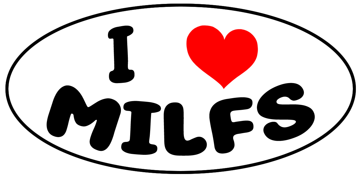 I Love Milfs Oval Vinyl Bumper Sticker, Window Cling or Bumper Sticker Magnet in UV Laminate Coating