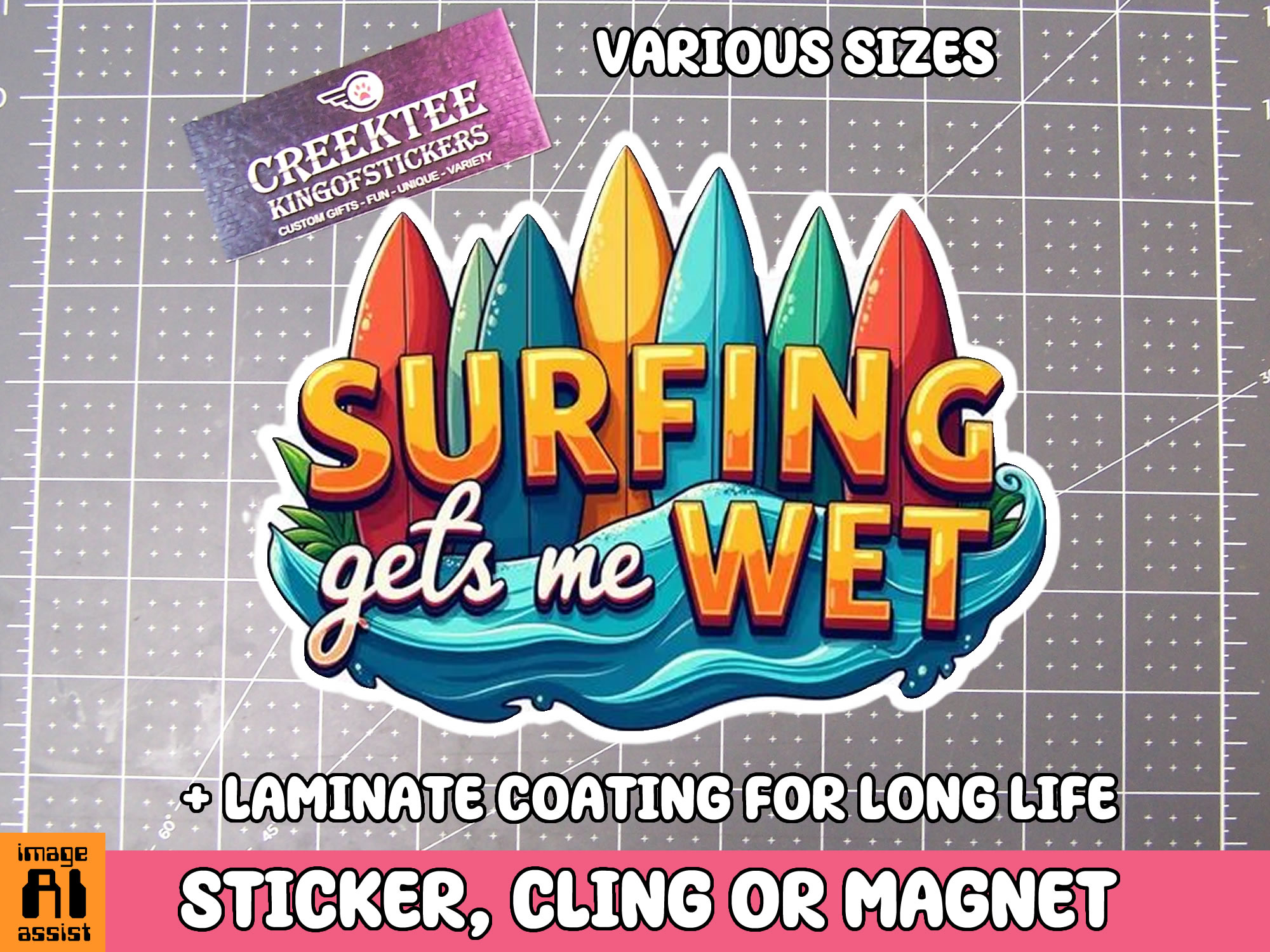 Surfing gets me Wet Die Cut Vinyl Sticker  Window Cling or Magnet with Laminate Coating in Various Sizes