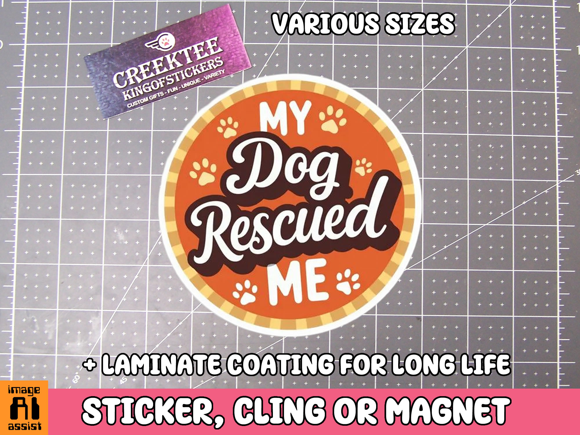 My Dog Rescued Me Die Cut Vinyl Sticker  Window Cling or Magnet with Laminate Coating in Various Sizes
