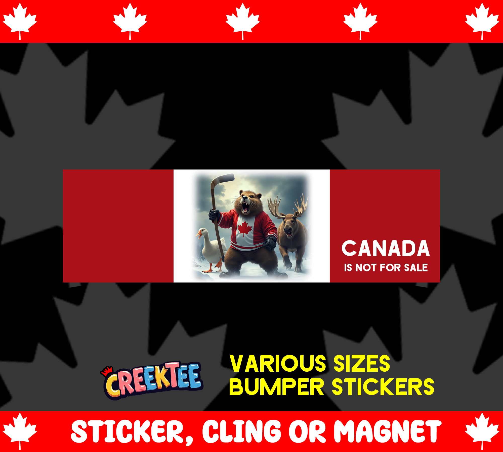 Canada is Not for Sale Vinyl Bumper Sticker  Window Cling or Magnet in UV Laminate Coating and Various Sizes
