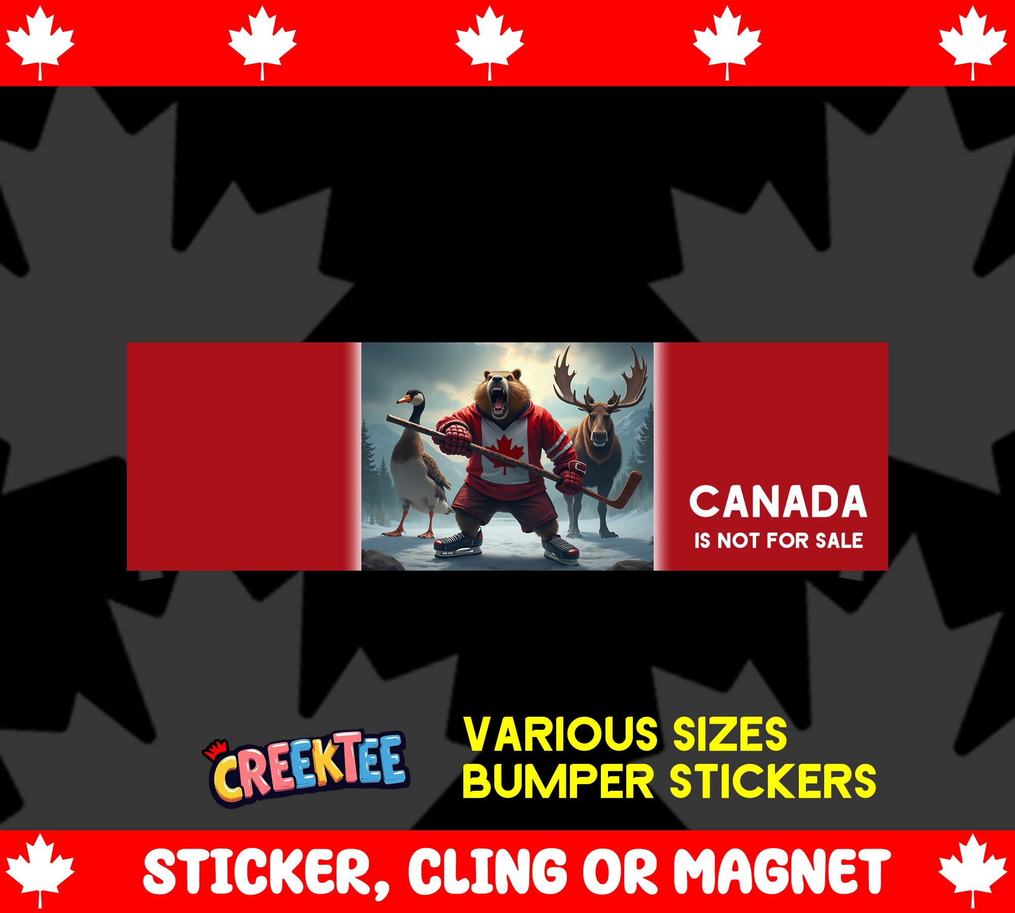Canada is Not for Sale Vinyl Bumper Sticker  Window Cling or Magnet in UV Laminate Coating and Various Sizes