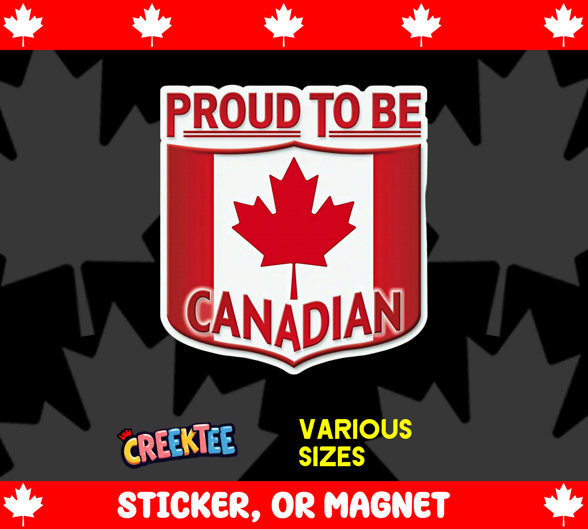 Proud to Be Canadian Die Cut Vinyl Sticker  Window Cling or Magnet with Laminate Coating in Various Sizes