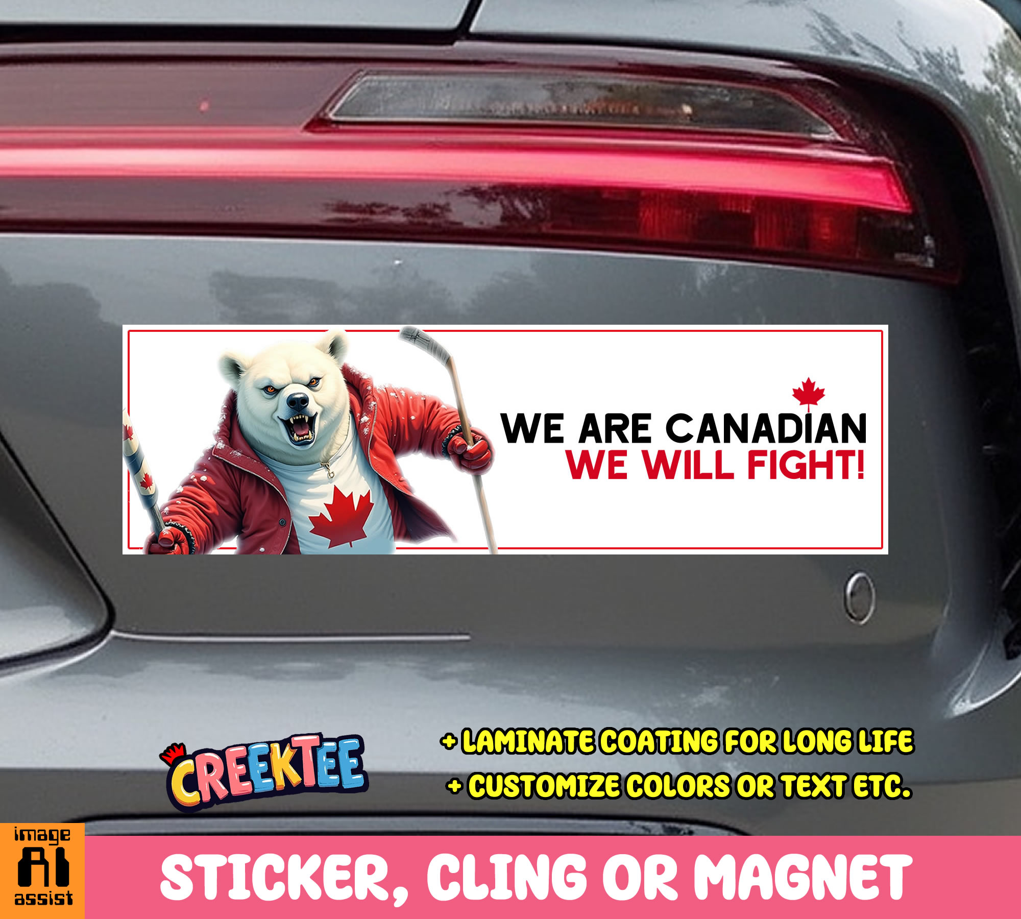 We are Canadian  We Will Fight  Vinyl Bumper Sticker  Window Cling or Magnet in UV Laminate Coating and Various Sizes
