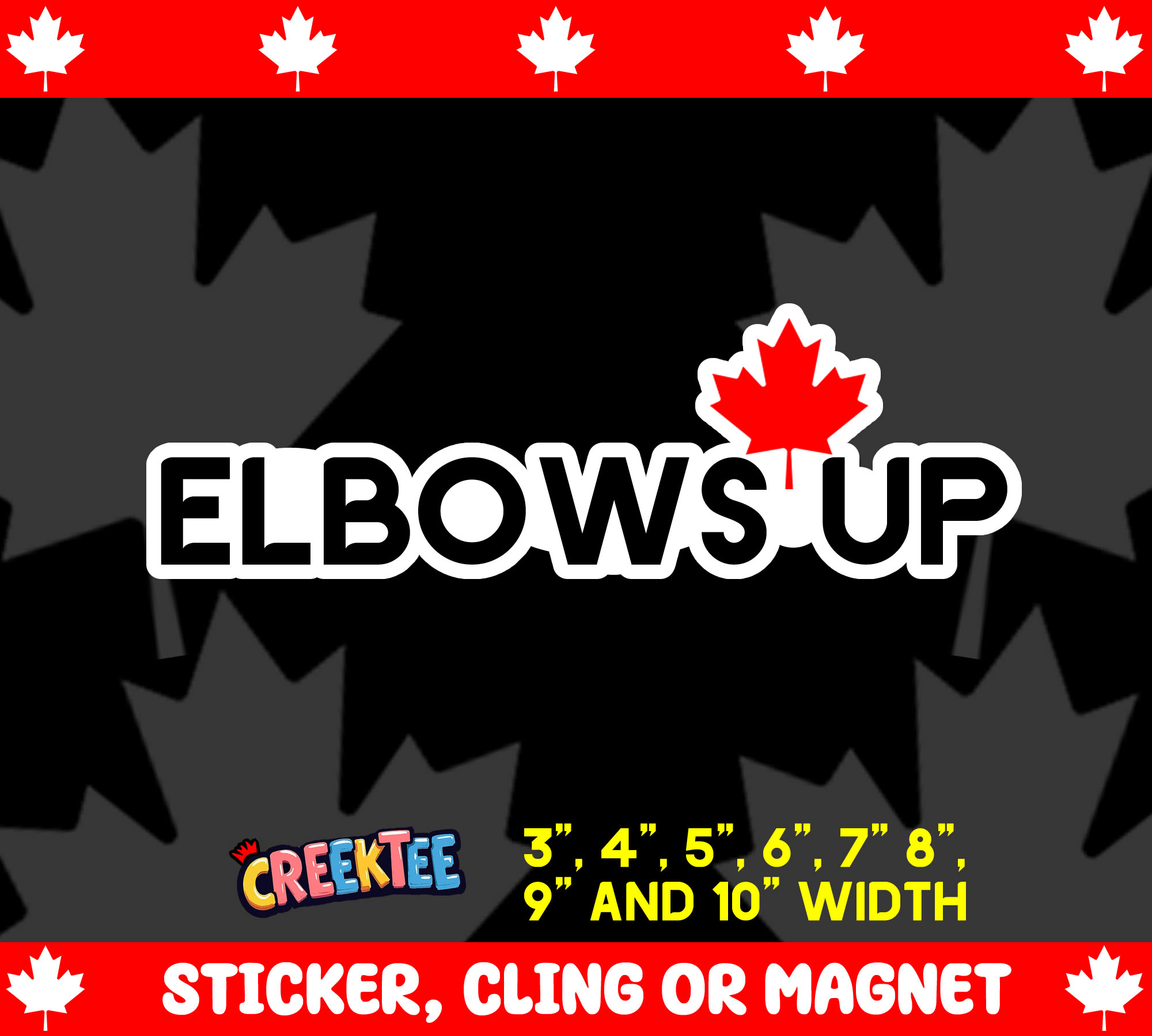 Elbows Up Canada Die Cut Vinyl Sticker  Window Cling or Magnet with Laminate Coating in Various Sizes