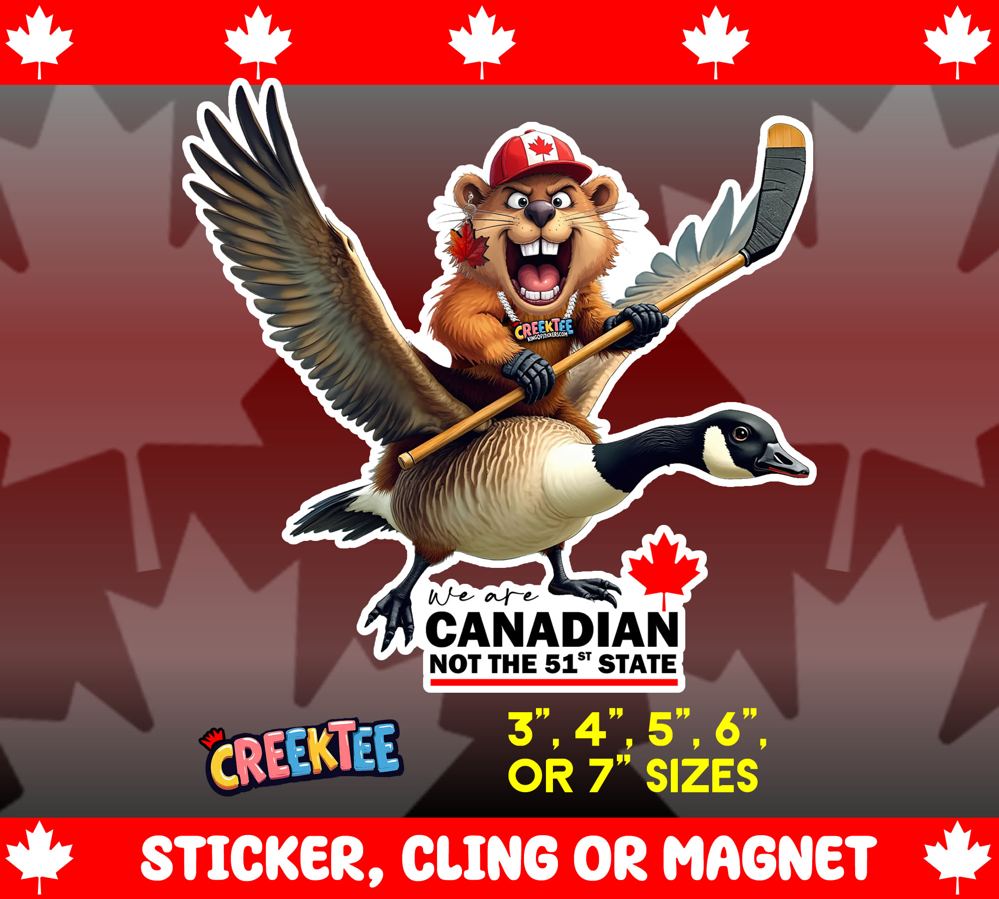We Are Canadian  Not the 51st State Die Cut Vinyl Sticker  Window Cling or Magnet with Laminate Coating in Various Sizes
