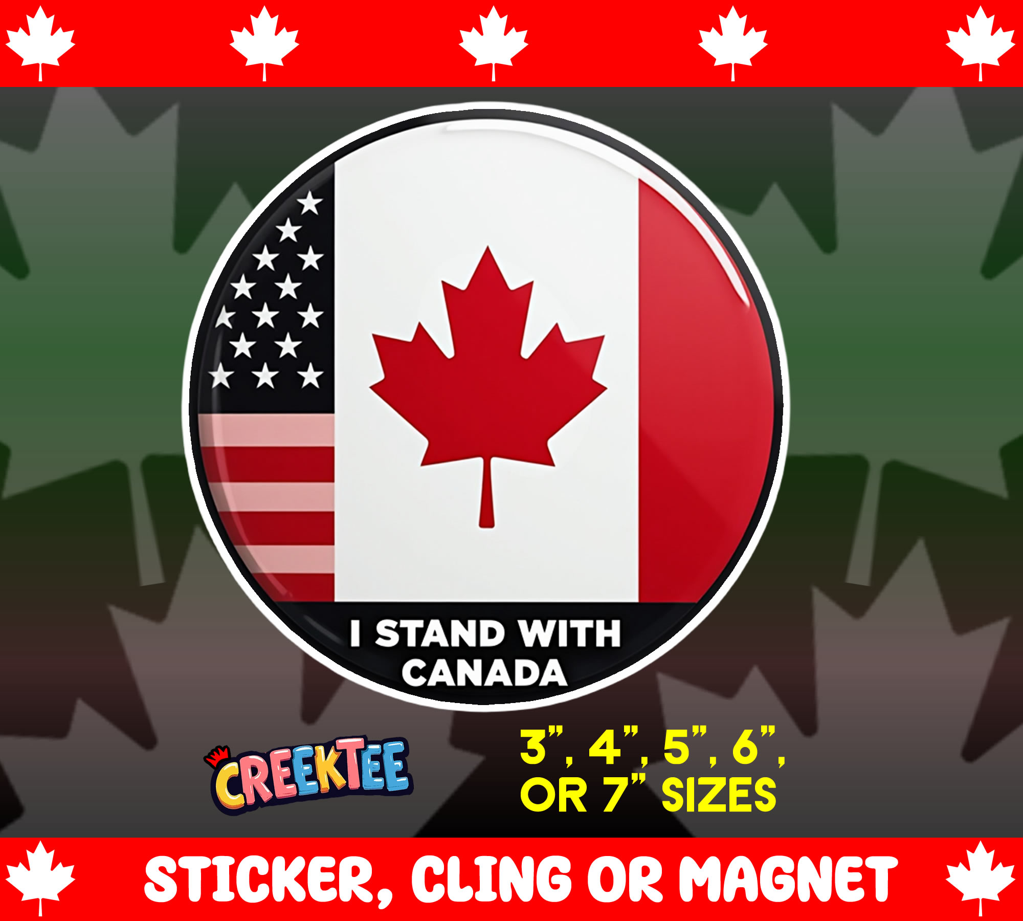 I Stand with Canada Sticker  Window Cling or Magnet with Laminate Coating in Various Sizes