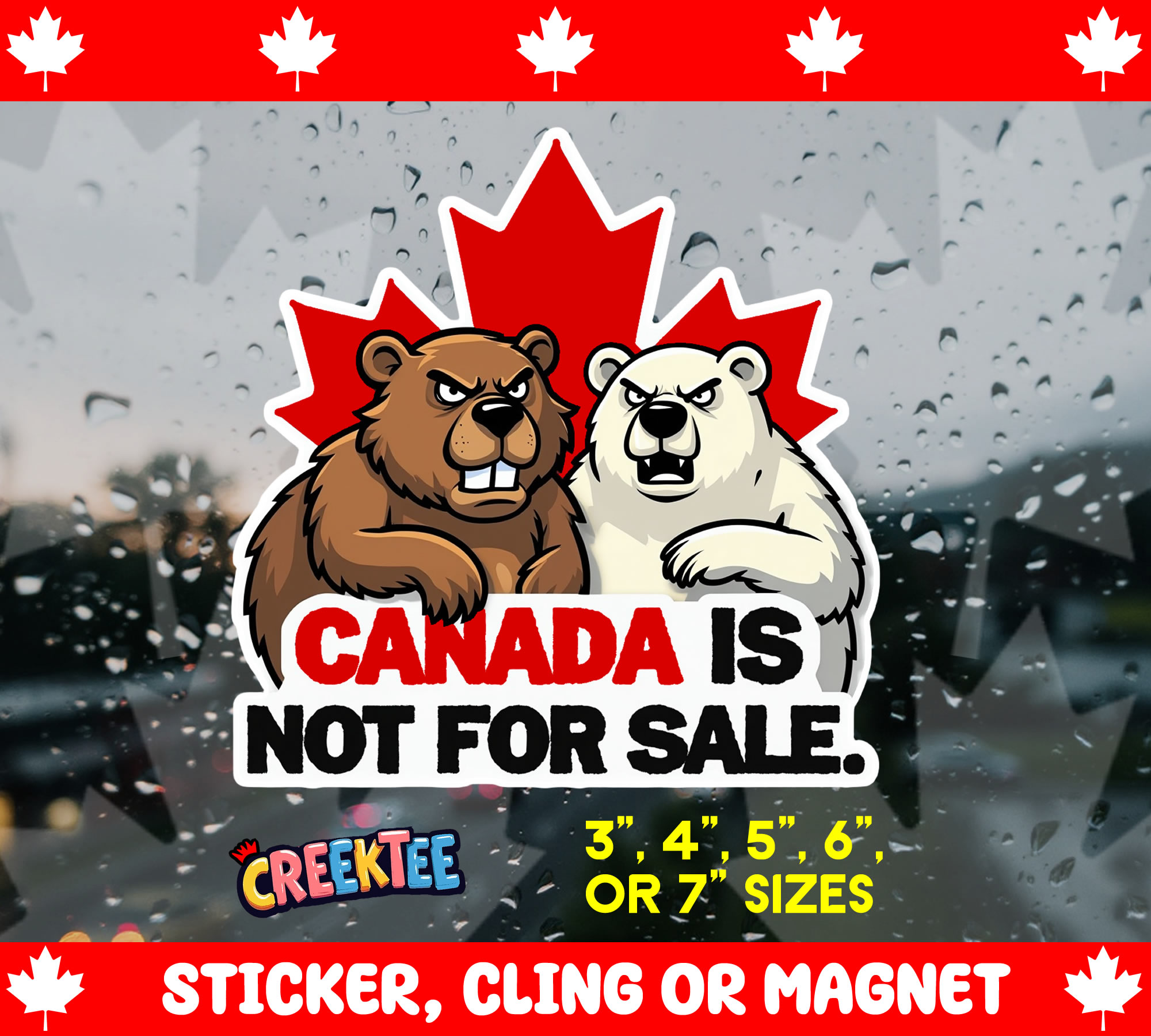 Canada is Not for Sale Die Cut Vinyl Sticker  Window Cling or Magnet with Laminate Coating in Various Sizes