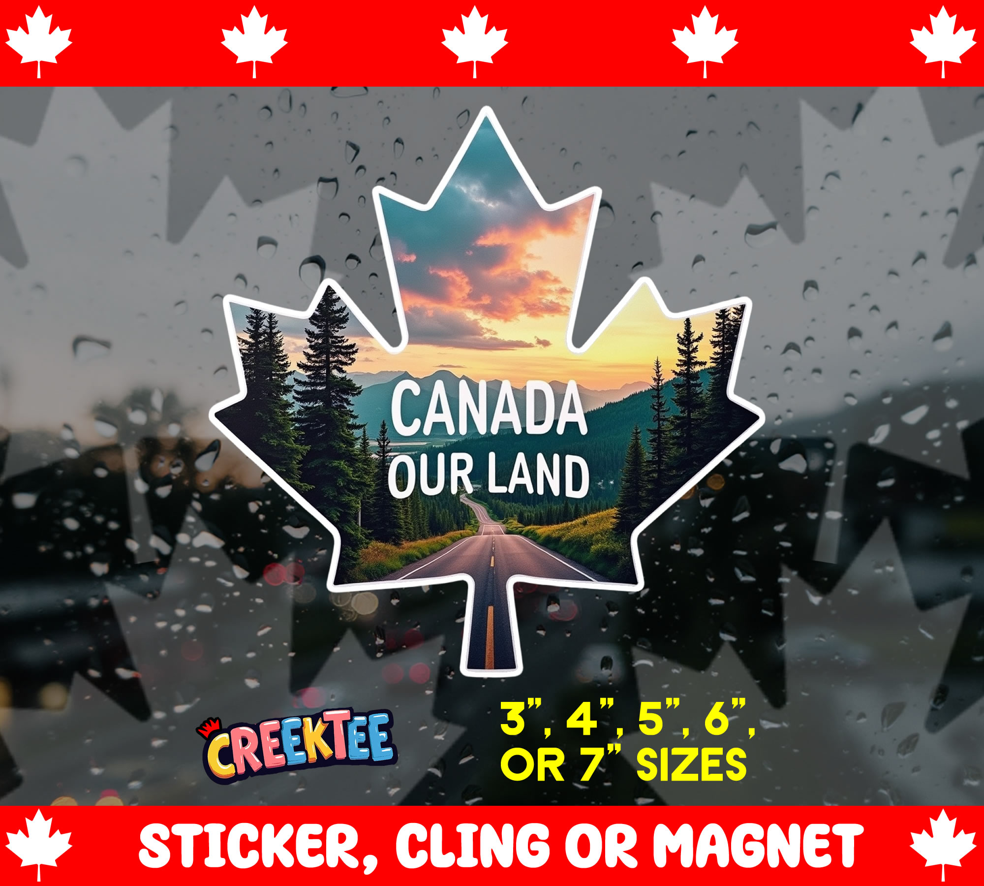 Canada Our Land Die Cut Vinyl Sticker  Window Cling or Magnet with Laminate Coating in Various Sizes