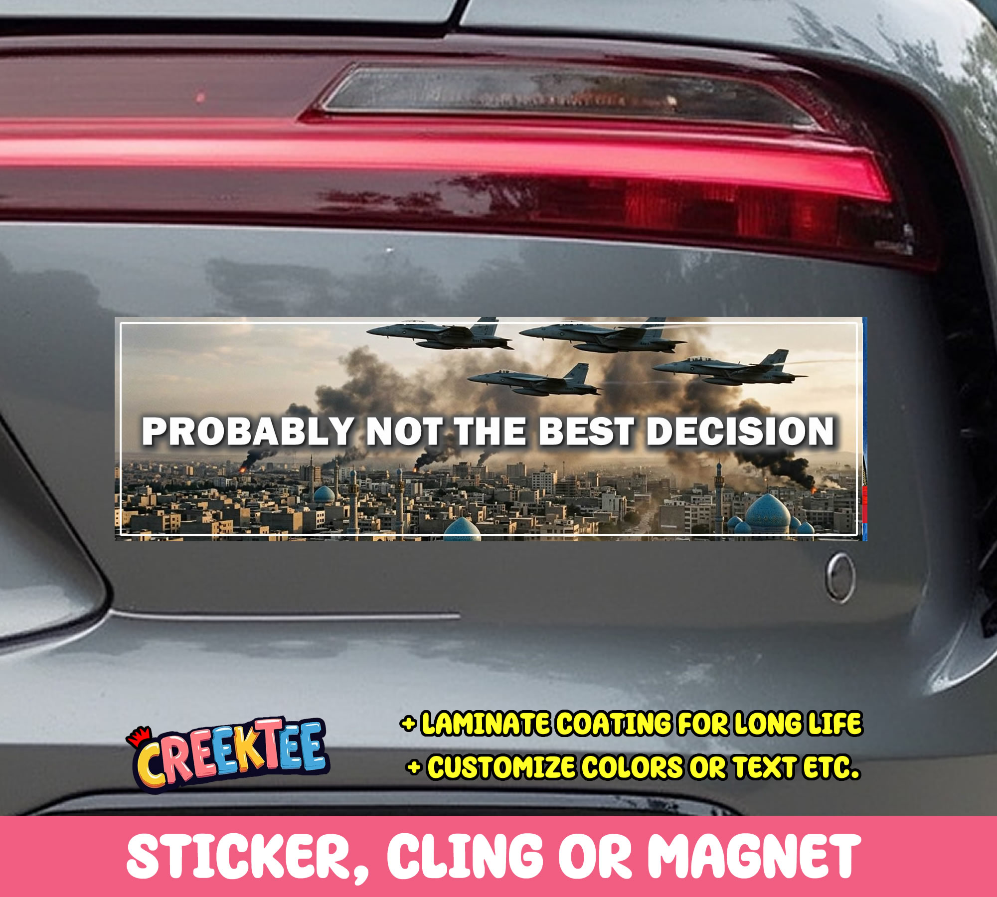 Probably Not The Best Decision Vinyl Bumper Sticker  Window Cling or Magnet in UV Laminate Coating and Various Sizes