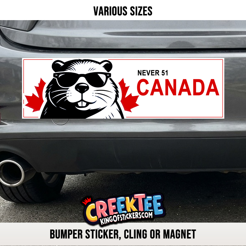 Never 51 Canada Vinyl Bumper Sticker  Window Cling or Bumper Sticker Magnet in UV Laminate Coating